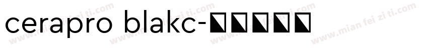 cerapro blakc字体转换